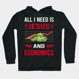 I Need Jesus And Economics Economy Economist Hoodie